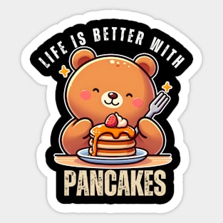 Life Is Better with Pancakes Sticker